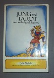 Jung and Tarot: An Archetypal Journey - Sallie Nichols (1984) Esoterism, Spiritualitate