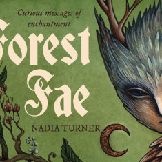 Forest Fae Messages: Curious Messages of Enchantment