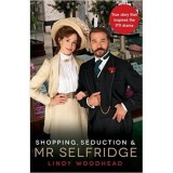Shopping, Seduction &amp; Mr Selfridge