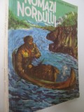 Nomazii nordului - James Oliver Curwood