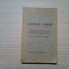 "ARMELE LUMINII" - Predici-Catehetice - Marin C. Ionescu - 1944, 258 p.