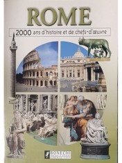 Lorena Lazzari (red.) - Rome - 2000 ans d&amp;#039;histoire et de chefs-d&amp;#039;oeuvre (Editia: 1999) foto