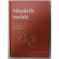 MISCARILE SOCIALE , PSIHOLOGIA MISCARILOR SOCIALE de DARIO PAEZ si SILVIA DA COSTA , 2022
