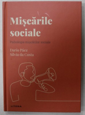 MISCARILE SOCIALE , PSIHOLOGIA MISCARILOR SOCIALE de DARIO PAEZ si SILVIA DA COSTA , 2022 foto