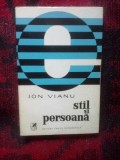 e2 Ion Vianu - Stil si persoana
