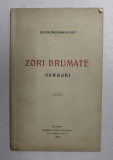 ZORI BRUMATE - VERSURI de SILVIA PAULIAN GILORT , 1939 , DEDICATIE *
