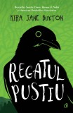 Regatul pustiu | Kira Jane Buxton