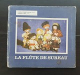 La Flute de Sureau - Lena Constante, Rene Turc (limba franceză)