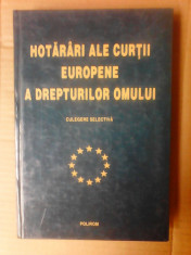 Hotarari ale curtii Europene a drepturilor omului - MONICA MACOVEI foto