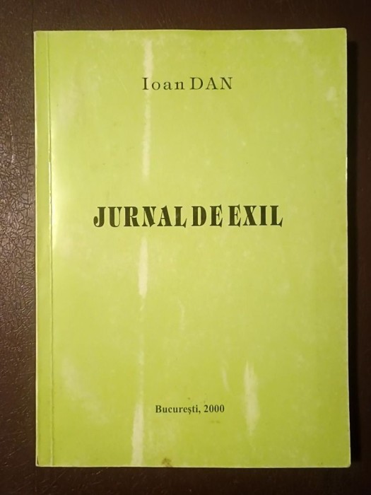 Ioan Dan - Jurnal de exil (2000)