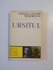 URSITUL de STEFANIA VELISAR TEODOREANU, 1973