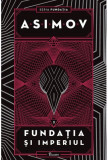 Fundatia Vol. 2. Fundatia si Imperiul - Grupul Art