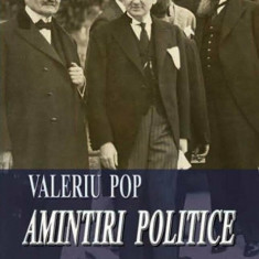 Amintiri politice | Valeriu Pop