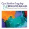 Qualitative Inquiry and Research Design: Choosing Among Five Approaches