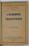 L &#039; ECONOMIE COLLECTIVISTE par ROBERT MOSSE , 1939