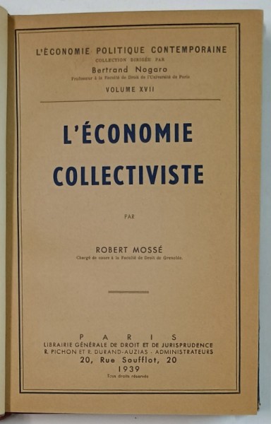 L &#039; ECONOMIE COLLECTIVISTE par ROBERT MOSSE , 1939