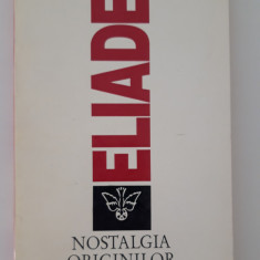 Mircea Eliade Nostalgia Originilor