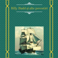 Billy Budd si alte povestiri - Herman Melville