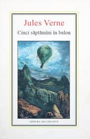 Jules Verne - Cinci săptăm&acirc;ni &icirc;n balon ( nr. 21 )