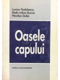 Lucian Podoleanu - Oasele capului (semnata) (Editia: 1999)