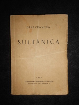 Barbu Stefanescu-Delavrancea - Sultanica (1941) foto