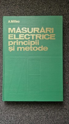 MASURARI ELECTRICE PRINCIPII SI METODE - MIllea foto