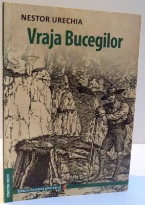 VRAJA BUCEGILOR de NESTOR URECHIA , 2013 foto
