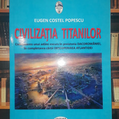 Eugen Costel Popescu - Civilizatia Titanilor