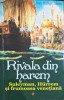 Rivala din Harem Vol. 1 - Jean-Michel Thibaux - Roman, Editura Orizonturi, 2013, 316 pagini