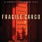 Fragile Cargo: The World War II Race to Save the Treasures of China&#039;s Forbidden City