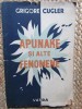 Apunake si alte fenomene - Grigore Cugler - Avangarda