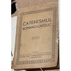 Catehismul Romano-Catolic Editia I-a