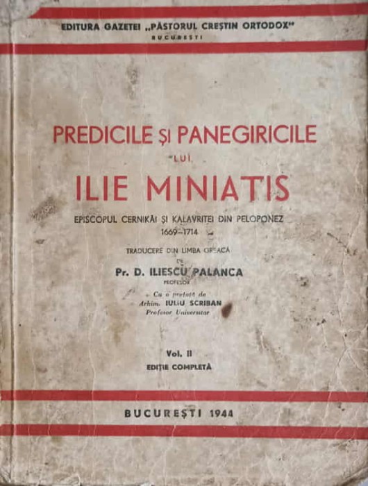 PREDICILE SI PANEGIRICILE LUI ILIE MINIATIS-D. ILIESCU PALANCA-240320