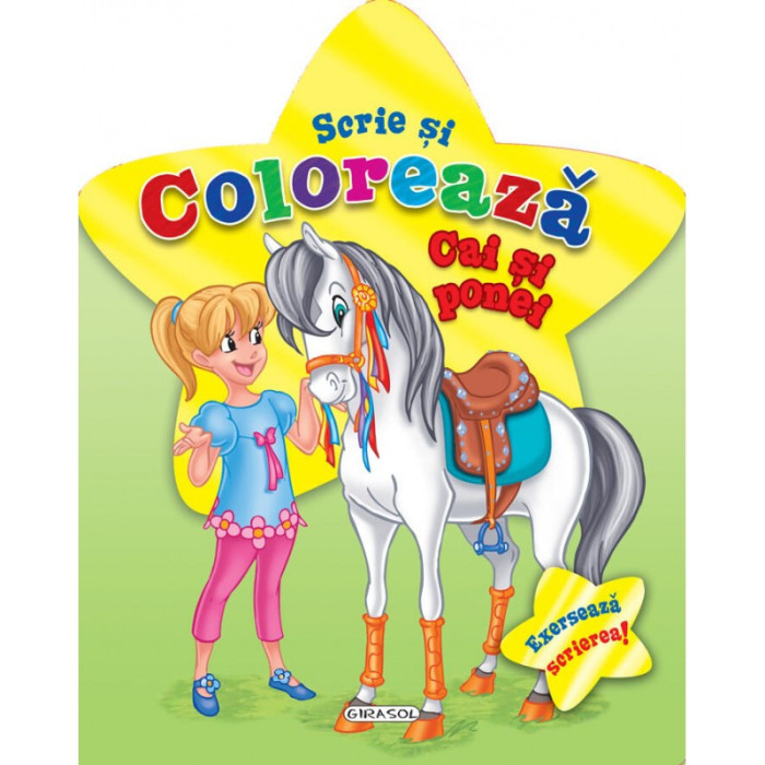 Carte pentru copii Scrie si coloreaza cai si ponei Girasol, 4 ani+