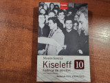 Kiseleff.Fabrica de scriitori de Marin Ionita