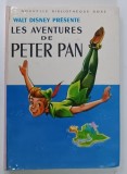 Carte Les Aventures de Peter Pan Walt Disney 1965 Editura Hachette Cartonata 190 Pagini