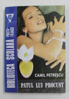 PATUL LUI PROCUST de CAMIL PETRESCU - 1994 foto