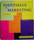 Esentialul in marketing &ndash; Jim Blythe, carte de afaceri, economie, marketing