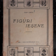 1928 Ioan Dafin - Figuri iesene, ediţia a 2-a revăzută şi completată R9