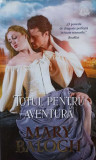 TOTUL PENTRU AVENTURA-MARY BALOGH