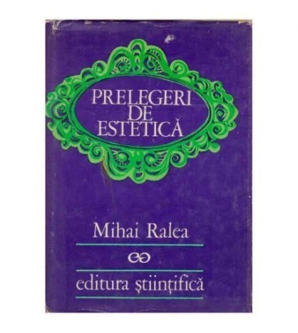 Mihai Ralea - Prelegeri de estetica - 125248