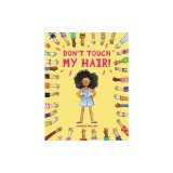 Don't Touch My Hair!