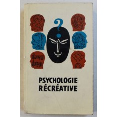 PSYCHOLOGIE RECREATIVE par C . PLATONOV