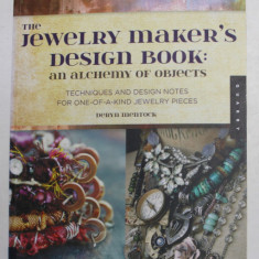 THE JEWELRY MAKER 'S DESIGN BOOK by DERYN MENTOCK , 2014