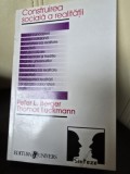 Construirea sociala a realitatii - Peter L. Berger, Thomas Luckmann