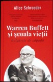 BULGARELE DE ZAPADA. WARREN BUFFETT SI SCOALA VIETII-ALICE SCHROEDER-338501