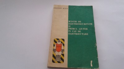 MASURI DE ELECTROSECURITATE SI PRIMUL AJUTOR IN CAZ DE ELECTROCUTARE-M.SUFRIM foto