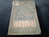 Cumpara ieftin CANTECUL VARSOVIEI 1951