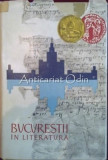 Bucurestii In Literatura (1459-1959) - Radu Albala, 1980