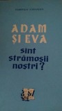 Adam si Eva sunt stramosii nostri Pompiliu Caraioan 1961